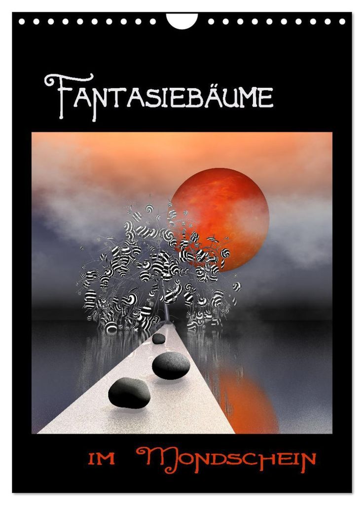 Fantasiebäume im Mondschein (Wandkalender 2027 DIN A4 hoch), CALVENDO Monatskalender