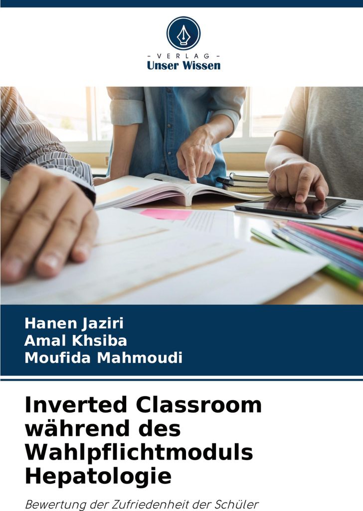 Inverted Classroom während des Wahlpflichtmoduls Hepatologie