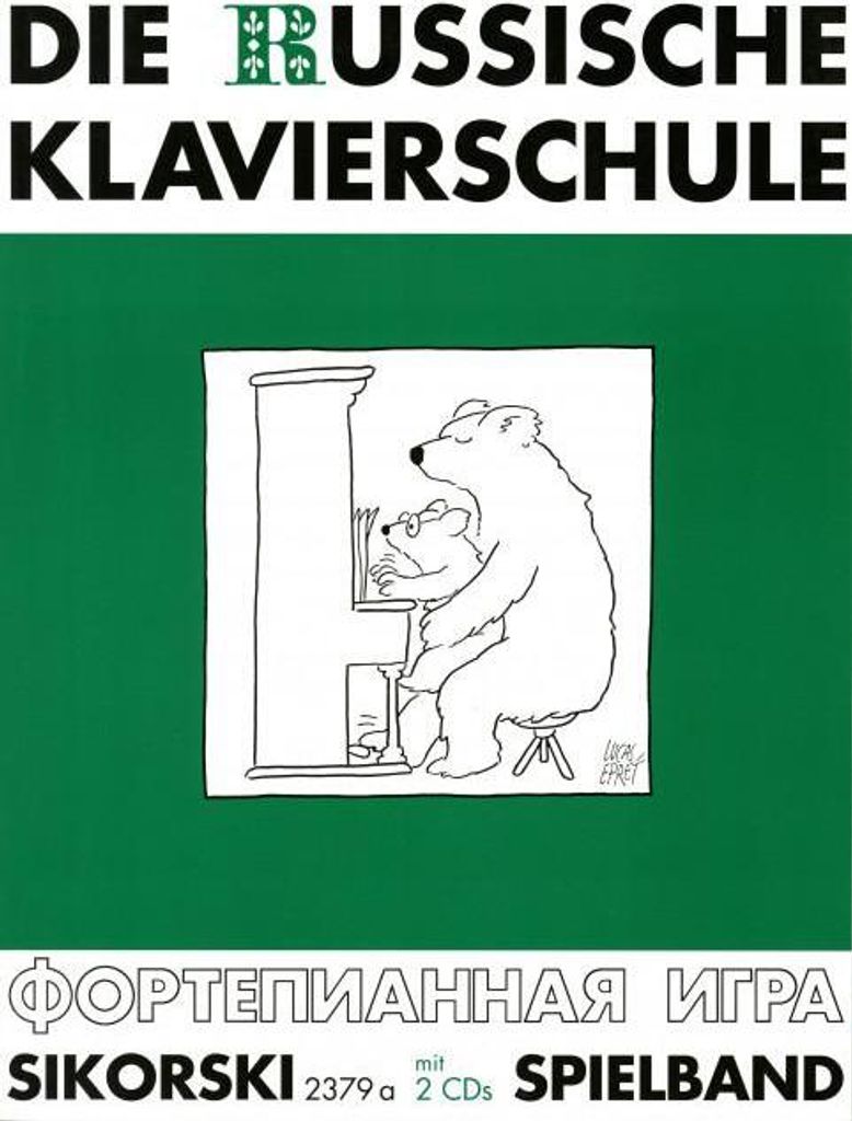 Die Russische Klavierschule. Ergänzender Spielband. Mit 2 CDs (Einspielungen)