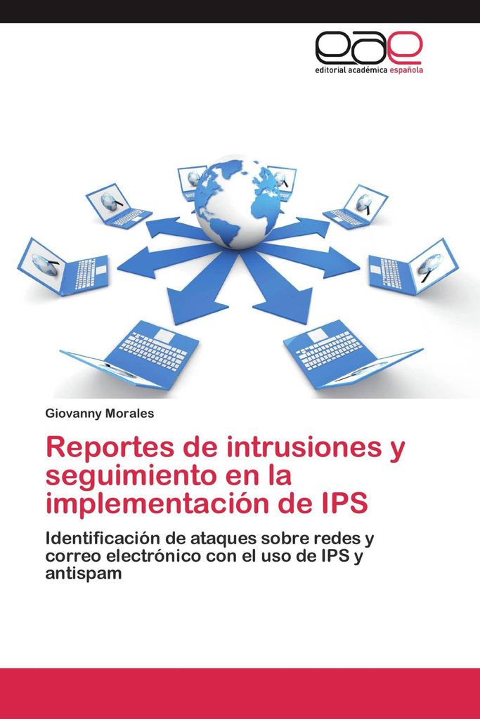 Reportes de intrusiones y seguimiento en la implementación de IPS