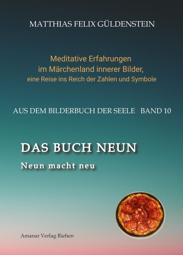 DAS BUCH NEUN, Der Mond als Begleiter, Gebären und Backen, Aus dem Wasser fischen, Die oder der alte Weise auf dem Berg,
