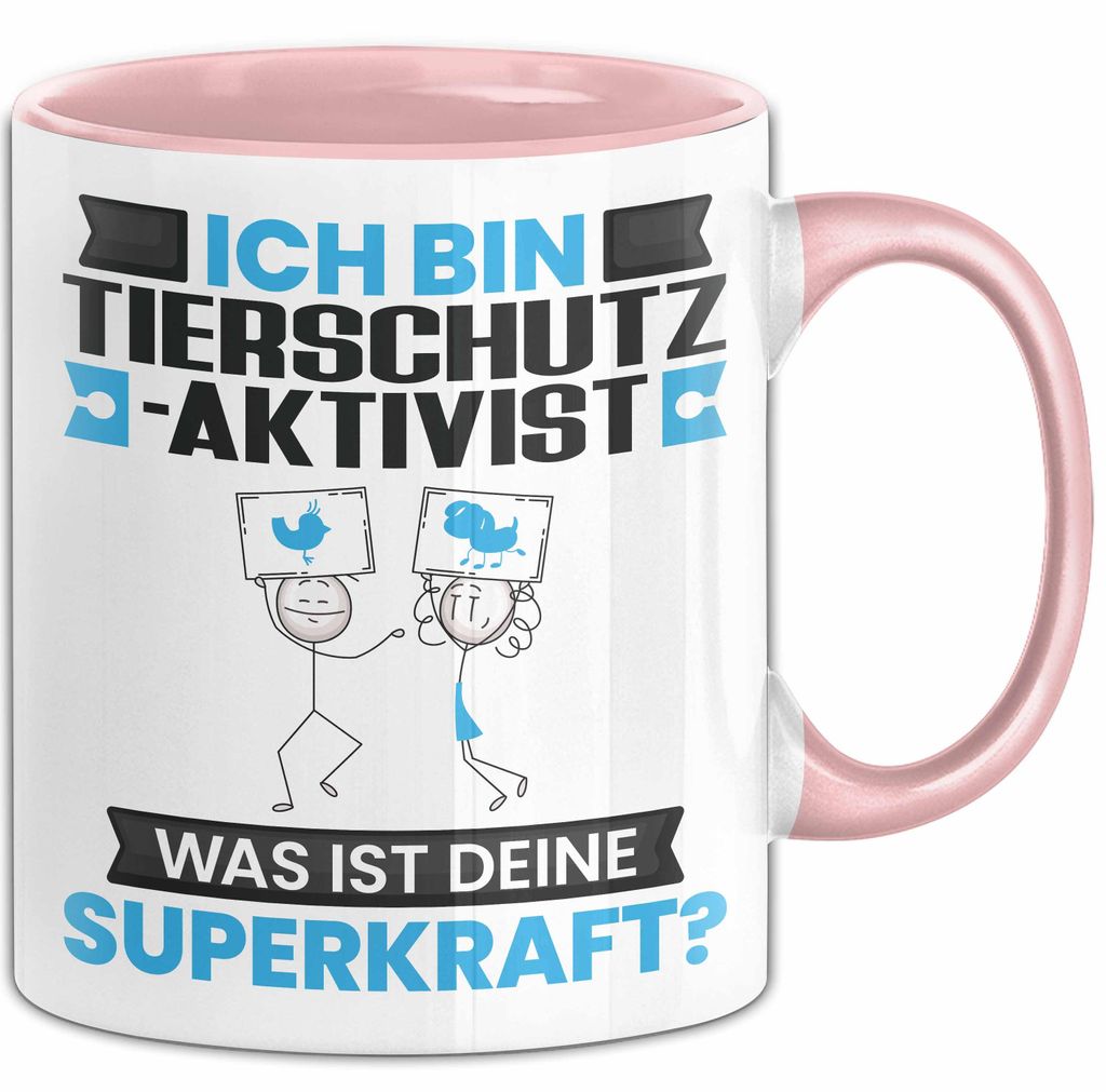 Tierschutzaktivist Tasse Geschenk für Tierschutzaktivist Geburtstag Lustiger Spruch Kaffee-Becher Was Ist Deine Superkraft (Rosa)