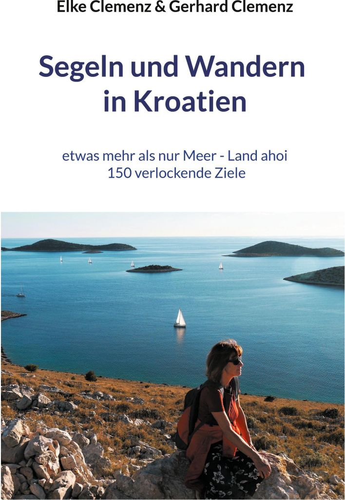 Segeln und Wandern in Kroatien