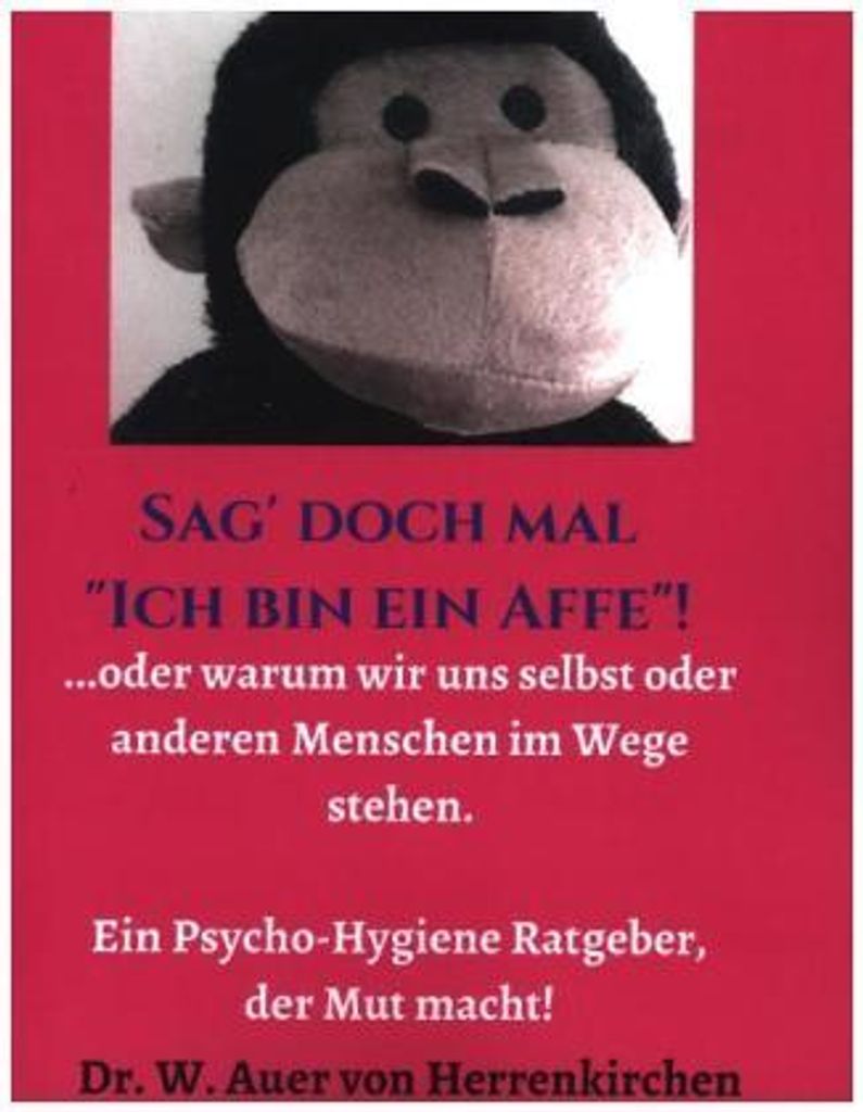 Sag' doch mal "Ich bin ein Affe"!