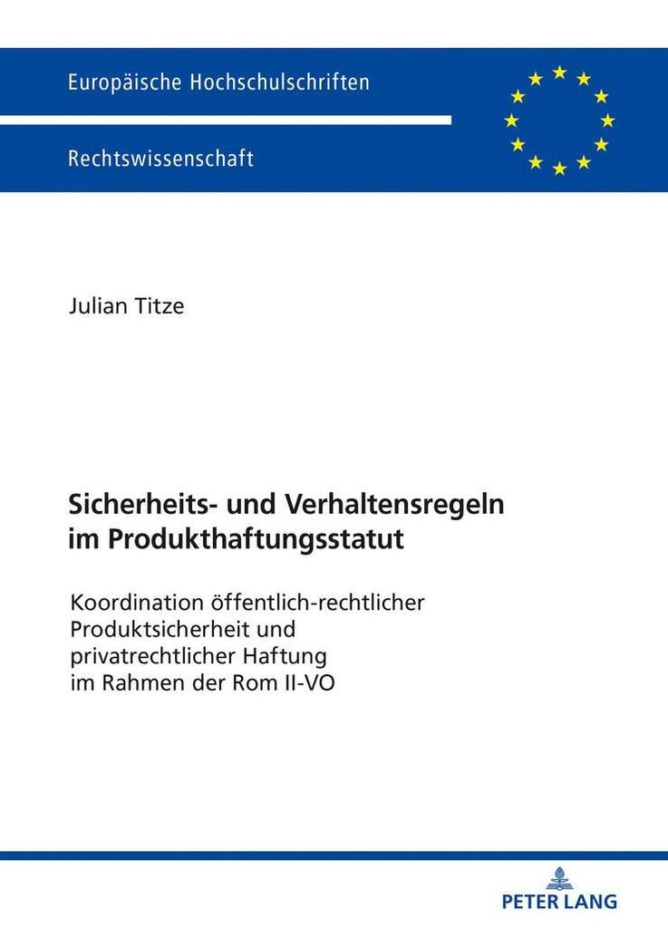 Sicherheits- und Verhaltensregeln im Produkthaftungsstatut