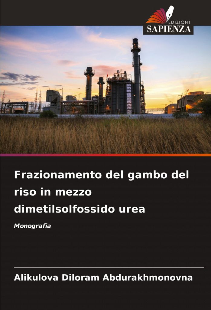 Frazionamento del gambo del riso in mezzo dimetilsolfossido urea