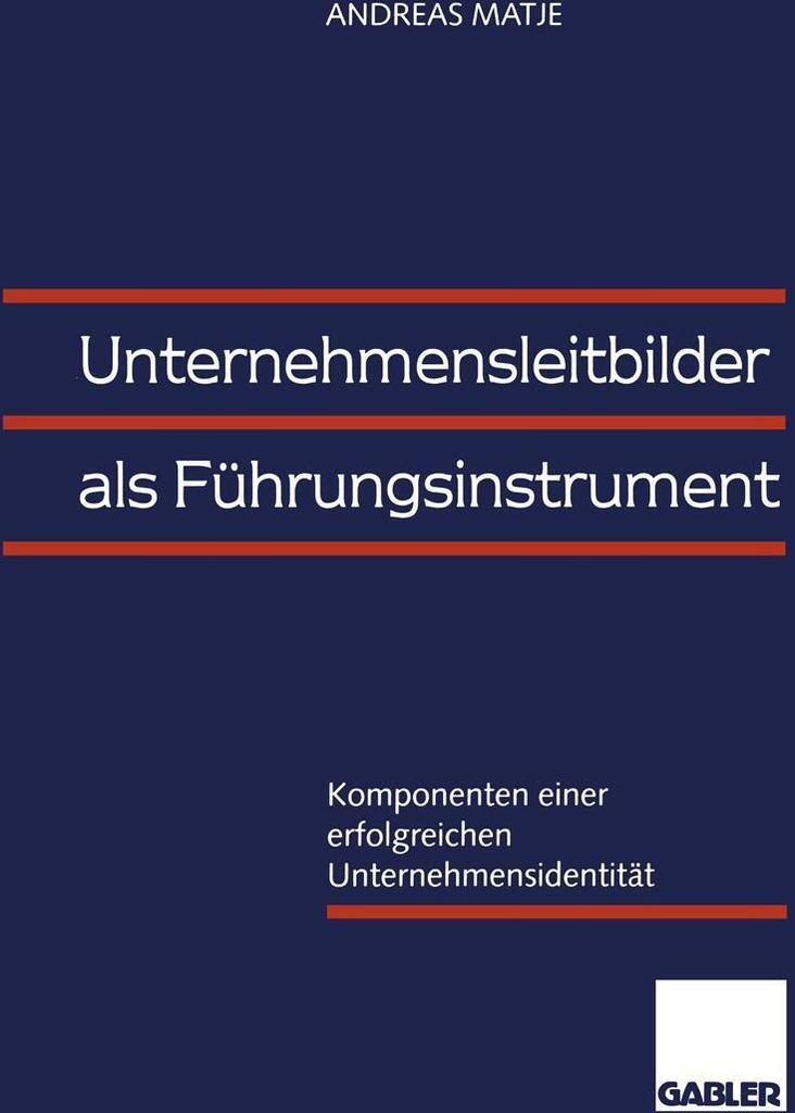 Unternehmensleitbilder als Führungsinstrument