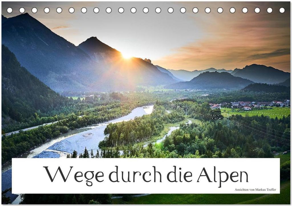 Wege durch die Alpen (Tischkalender 2026 DIN A5 quer), CALVENDO Monatskalender