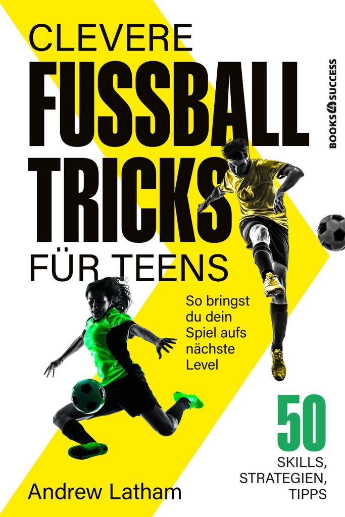 Clevere Fußballtricks für Teens Produktbild 