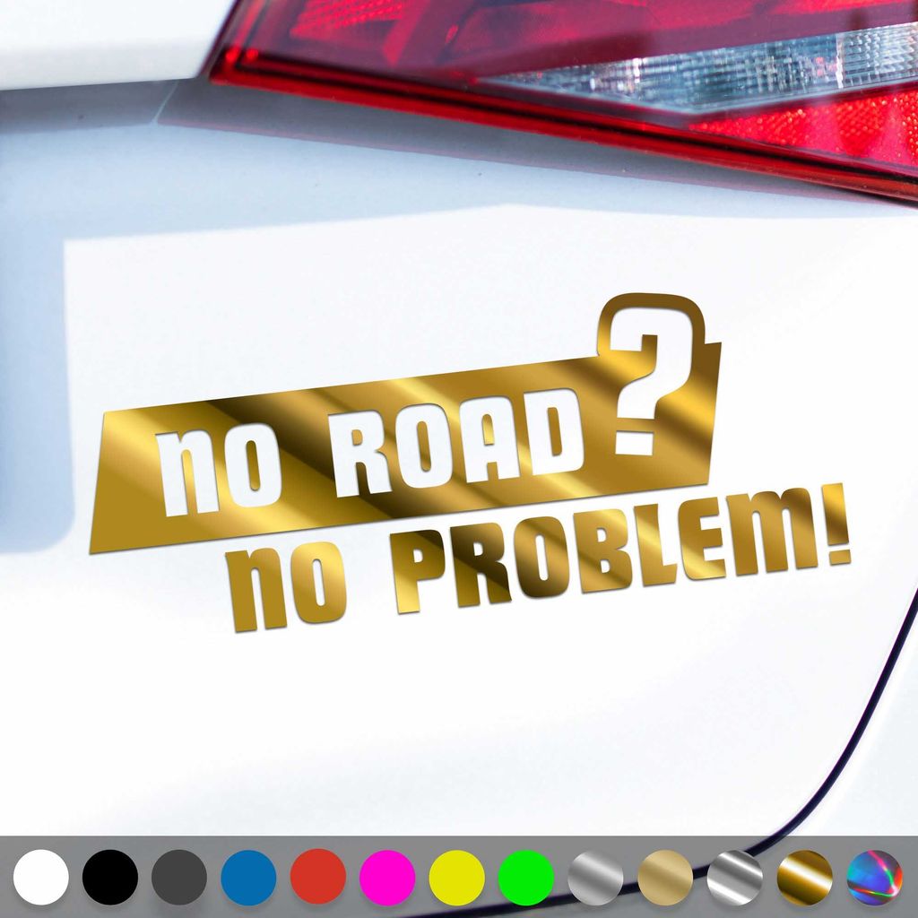 PantherPixel No Road Aufkleber Allrad Offroad Problem Geländewagen Sticker Auto Geschenkidee Farbe Chrom-Gold