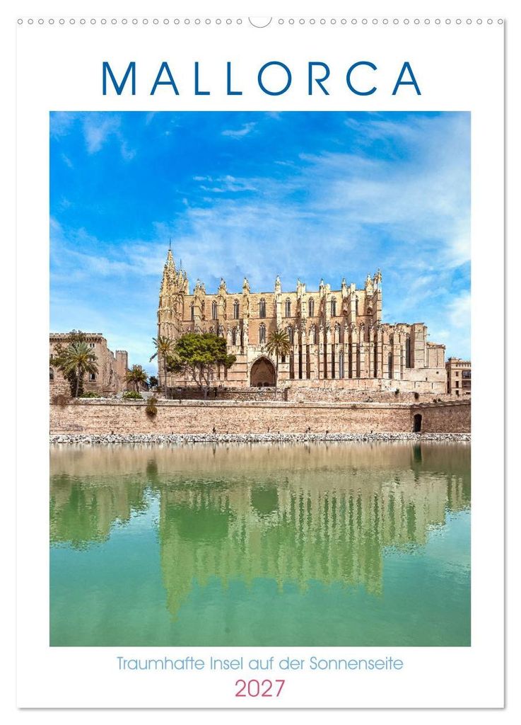 Mallorca - Traumhafte Insel auf der Sonnenseite (Wandkalender 2027 DIN A2 hoch), CALVENDO Monatskalender