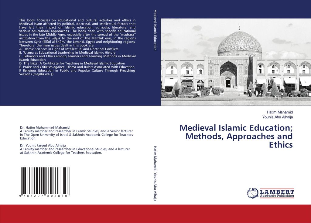 Medieval Islamic Education, Methods, Approaches and Ethics
