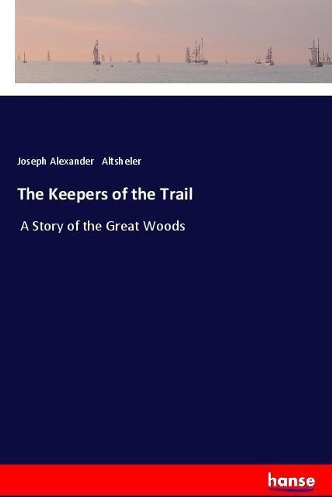 The Keepers of the Trail