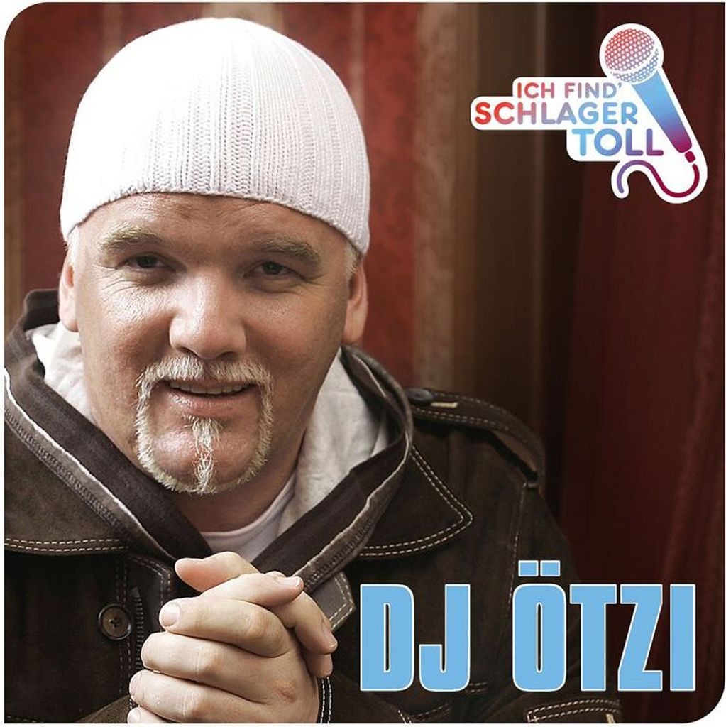 DJ Ötzi-Ich Find' Schlager Toll (Das Beste)