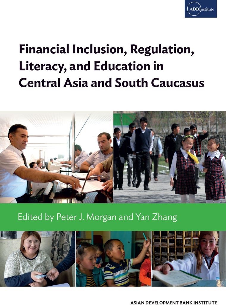 Financial Inclusion, Regulation, Literacy, and Education in Central Asia and South Caucasus