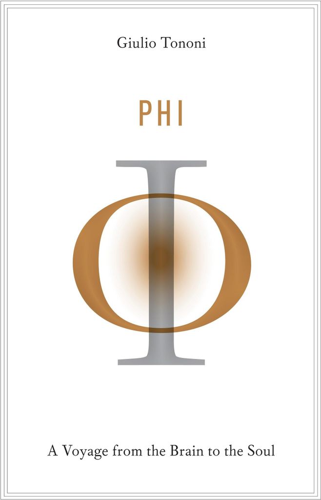 Phi: A Voyage from the Brain to the Soul