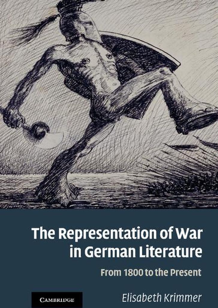 The Representation of War in German Literature