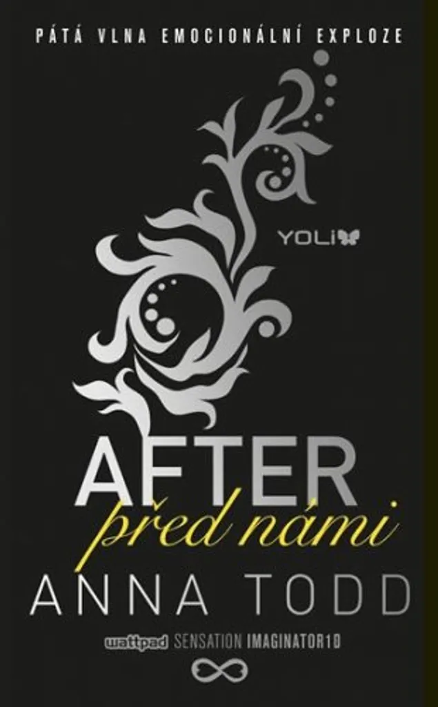 After 5 Před námi Anna Todd - Enfin la Fin de l'Attente pour Hessa