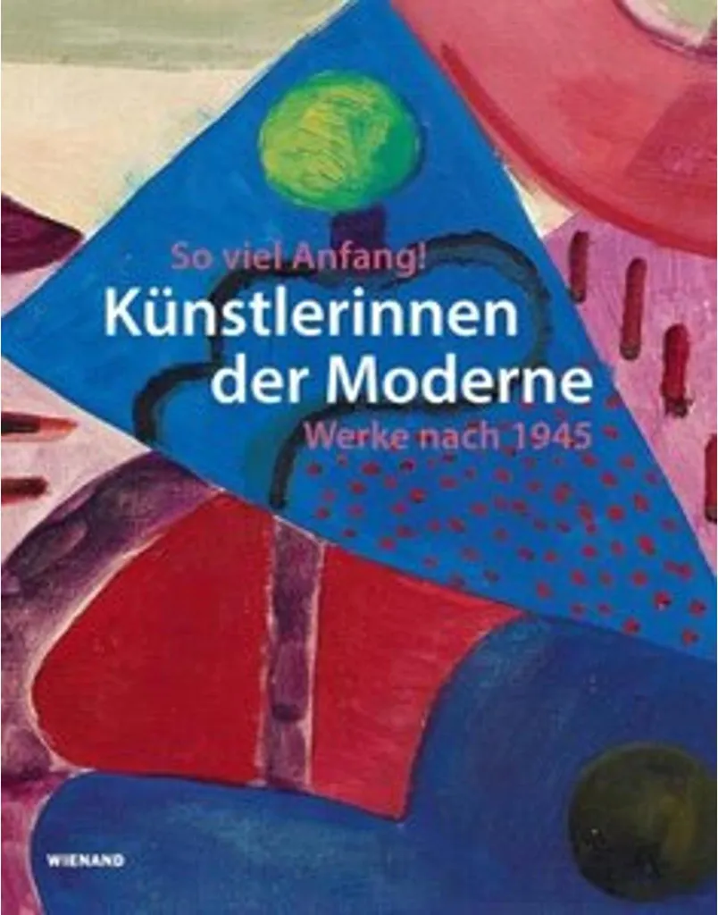 Femmes artistes modernes : l'ouvrage illustré sur l'art après 1945, 320p