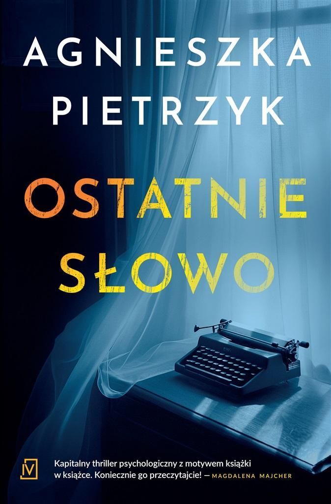 Ostatnie słowo - Anna Pietraszek / Agnieszka Pietrzyk