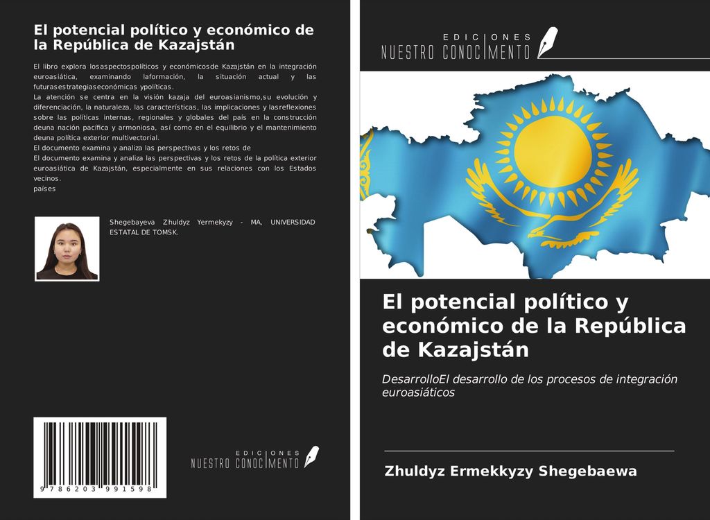 El potencial político y económico de la República de Kazajstán