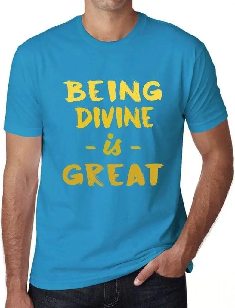 Herren Grafik T-Shirt Göttlich sein ist großartig – Being Divine Is Great – Öko-Verantwortlich Vintage Jahrgang Kurzarm Lustige Druck Geburt...