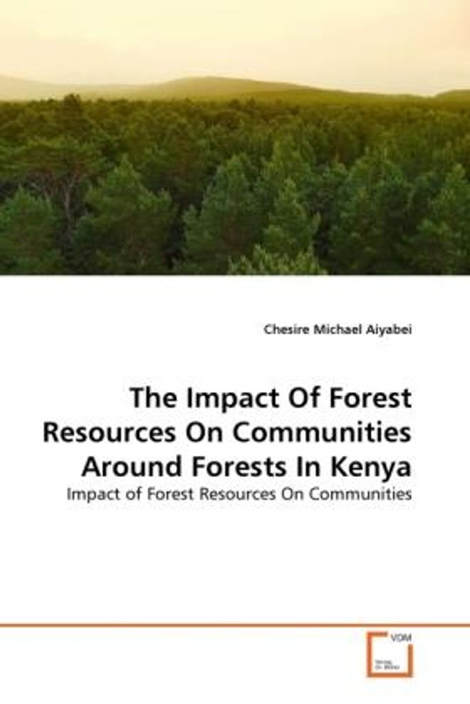 Michael Aiyabei, C: Impact Of Forest Resources On Communitie