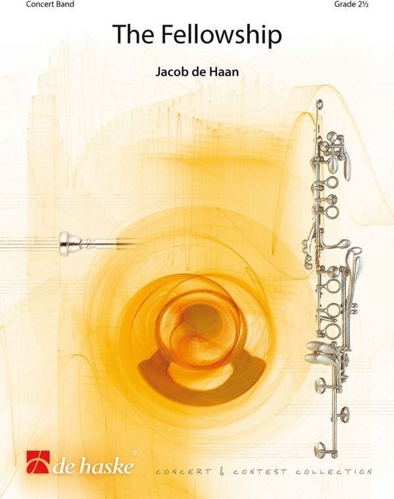 Jacob de Haan The FellowshipConcert Band/Harmonie