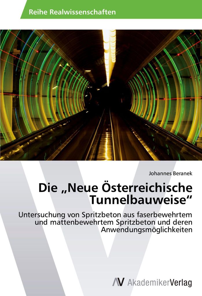 Die Neue Österreichische Tunnelbauweise