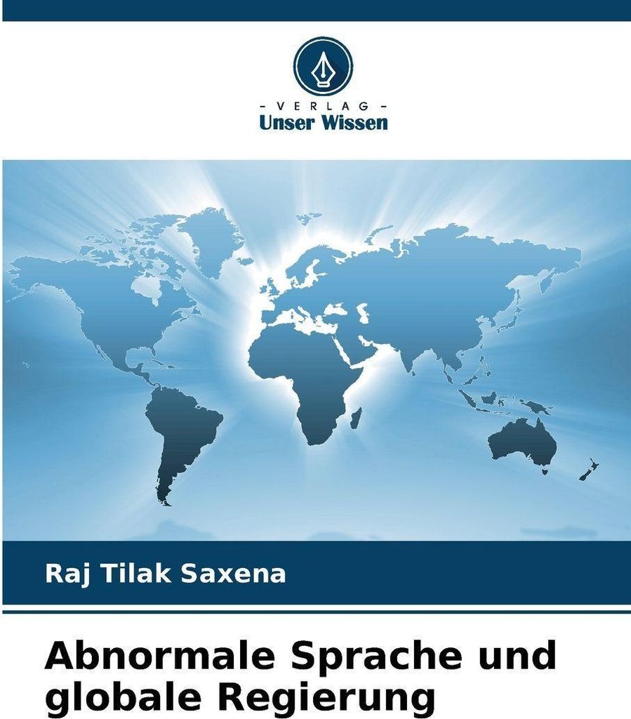 Abnormale Sprache und globale Regierung