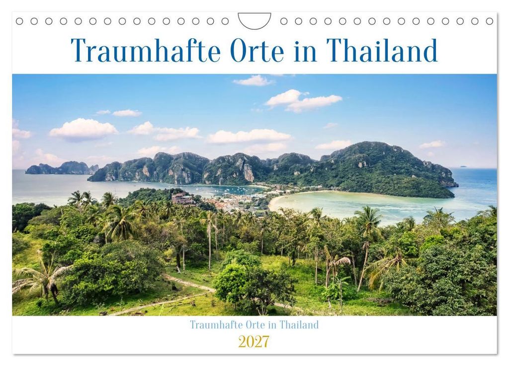 Traumhafte Orte in Thailand (Wandkalender 2027 DIN A4 quer), CALVENDO Monatskalender