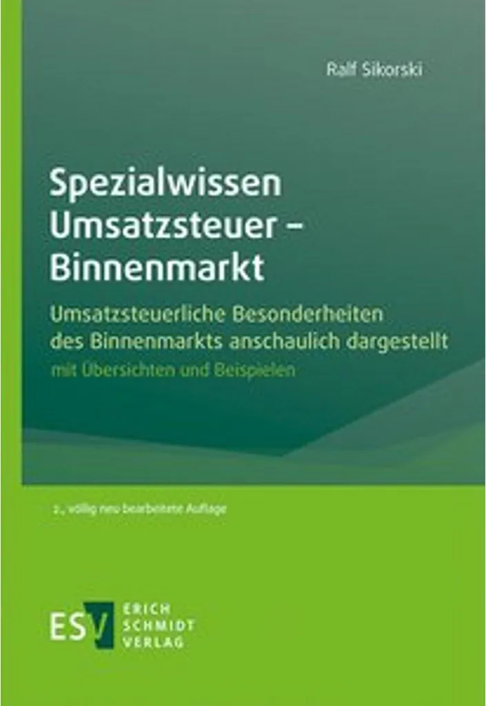 Spezialwissen Umsatzsteuer Binnenmarkt : Expertise TVA et Commerce Européen