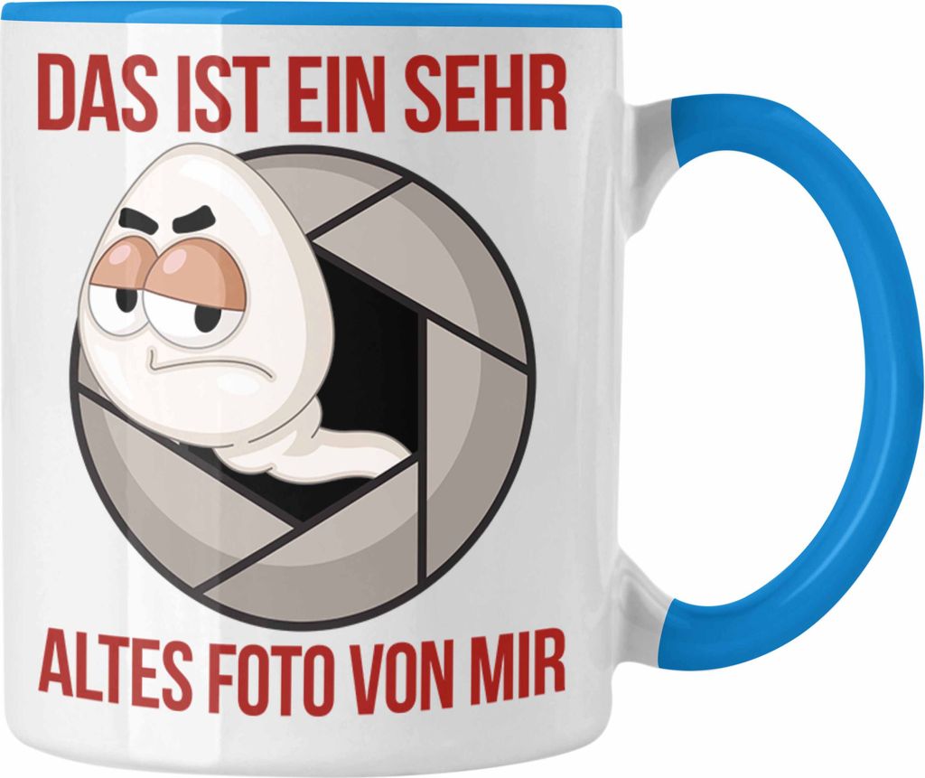 Trendation - Das Ist Ein Sehr Altes Foto Von Mir Tasse Geschenk Männer Humor Witz Herren Becher (Blau)