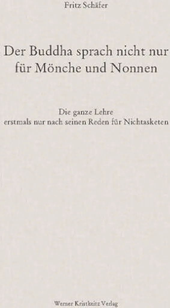Bouddhisme au quotidien avec le livre Der Buddha sprach nicht nur