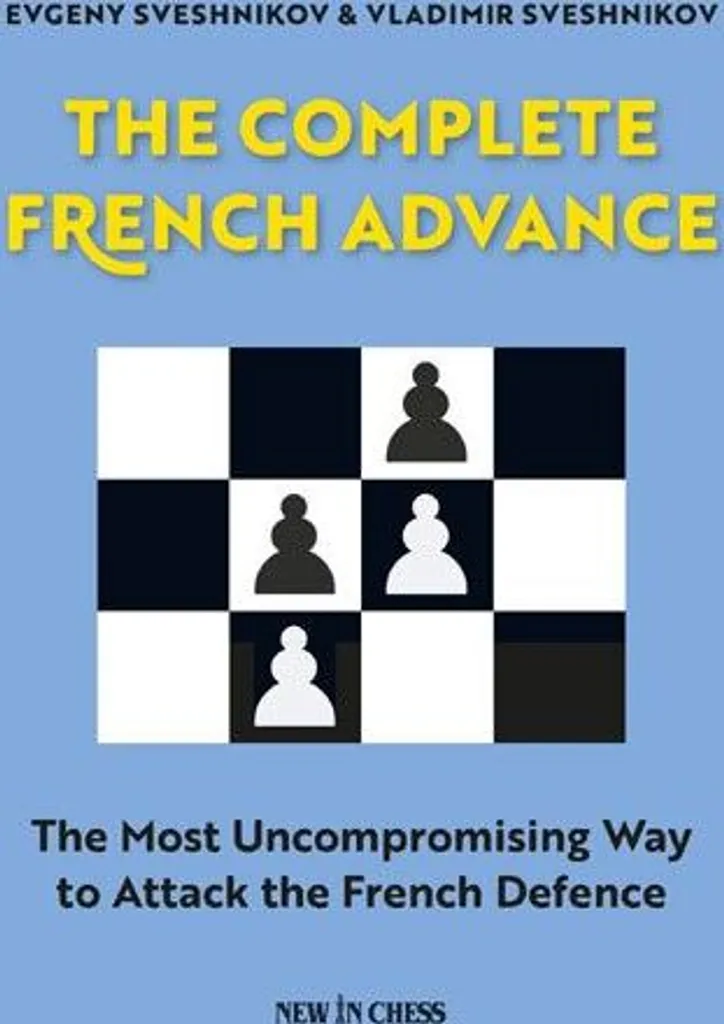 Répertoire d'Échecs pour Blancs : Battre la Défense Française par l'Avance