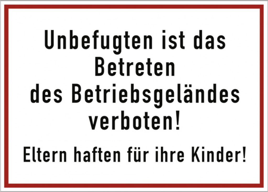 Dreifke Schild Unbefugten ist das Betreten des Betriebsgeländes ..., Alu, 60...