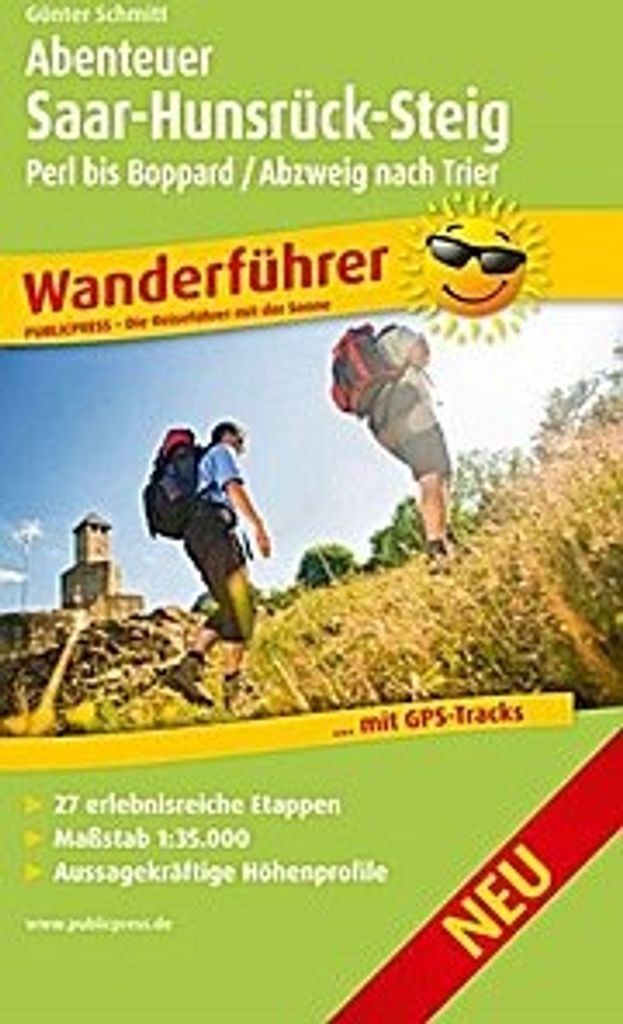 Publicpress sonstige Führer Abenteuer Saar-Hunsrück-Steig, Perl bis Boppard / Abzweig Trier