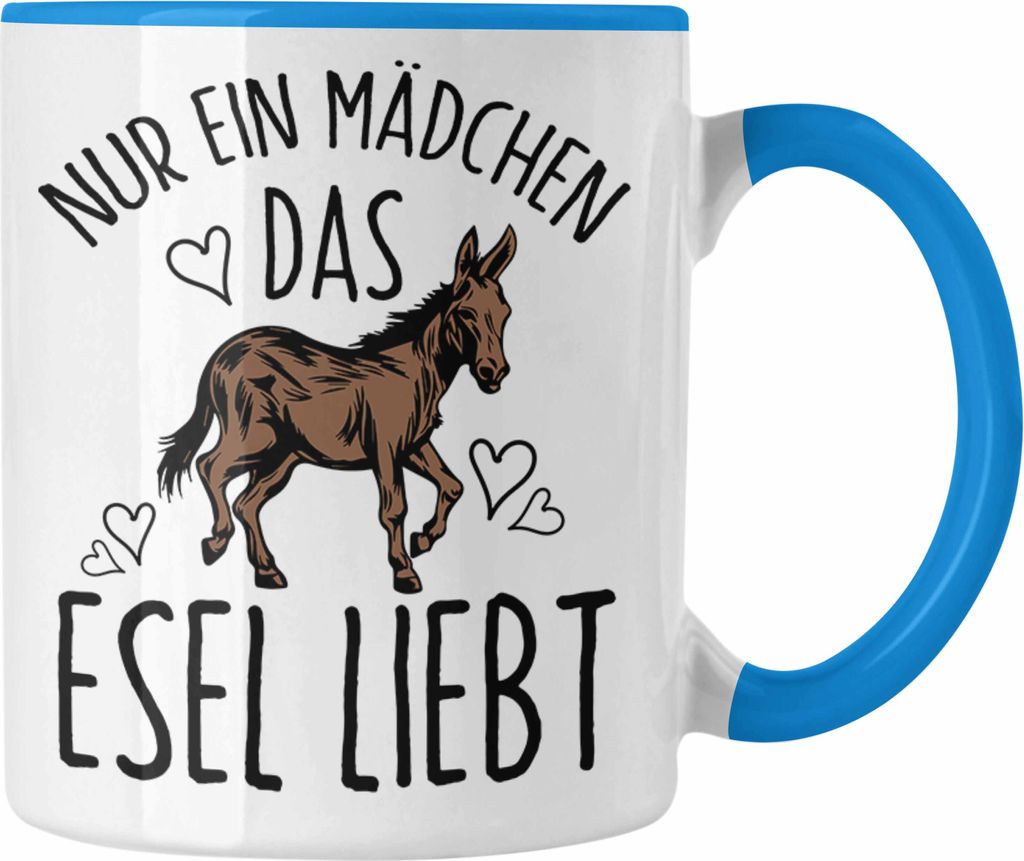 Trendation - Lustige Esel-Tasse Geschenk für Mädchen, die Esel lieben "Nur Ein Mädchen Das Esel Liebt" (Blau)