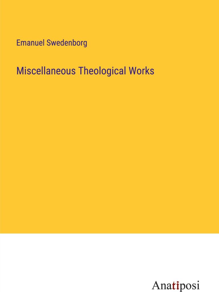 Miscellaneous Theological Works
