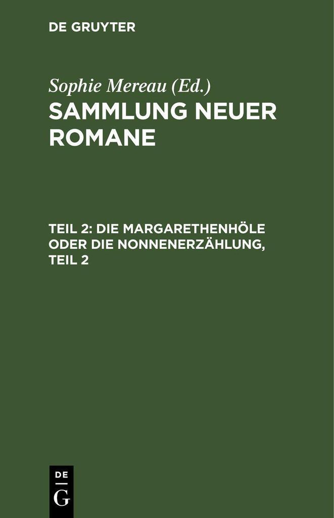 Die Margarethenhöle oder die Nonnenerzählung, Teil 2
