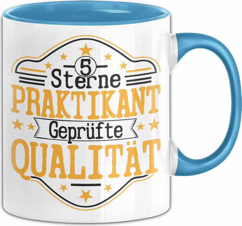 Praktikant Tasse Geschenk Für Praktikanten Kaffee-Becher Geschenkidee e Qualität (Blau)