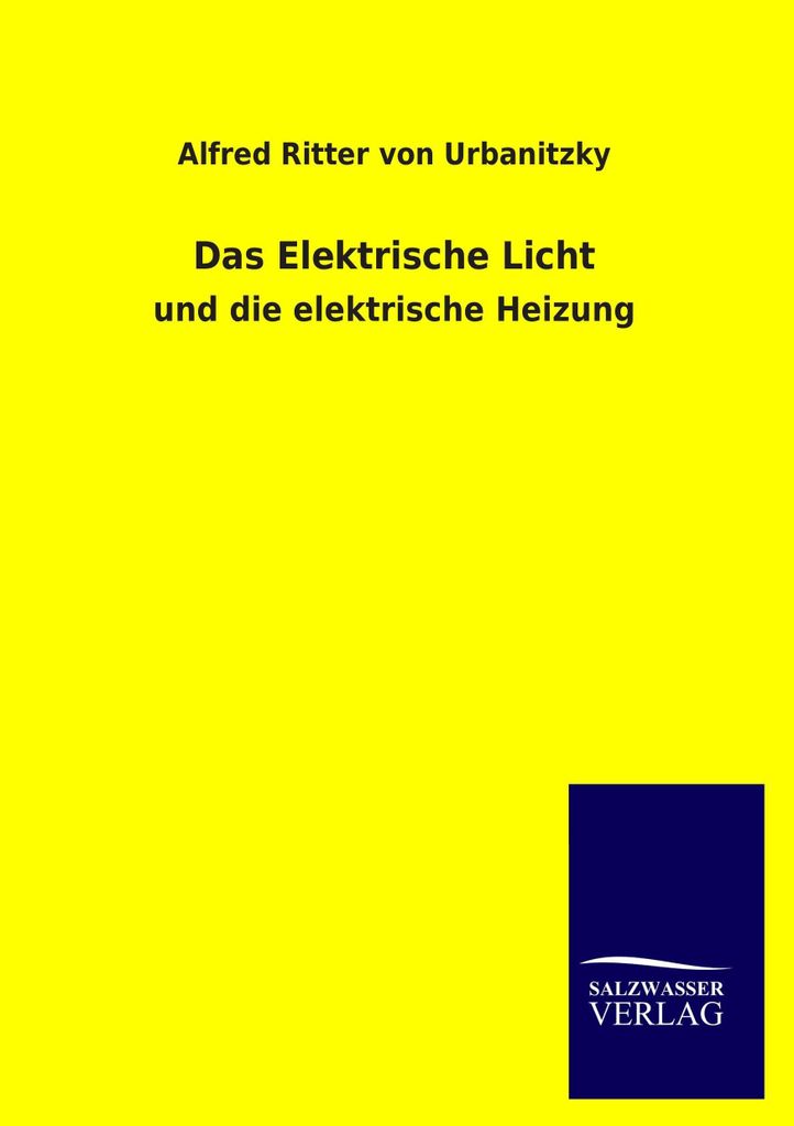 Das Elektrische Licht