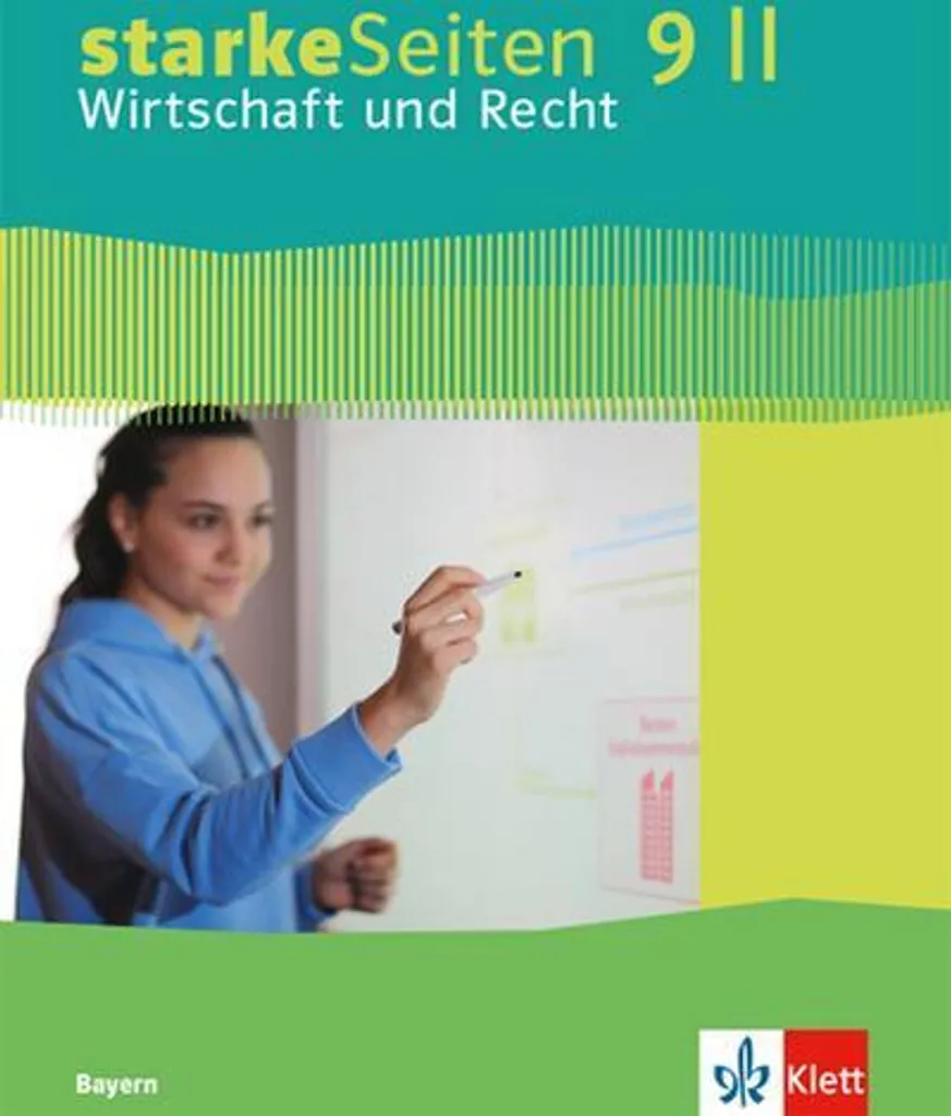 Manuel scolaire Wirtschaft und Recht 9 starkeSeiten II Bavière Realschule