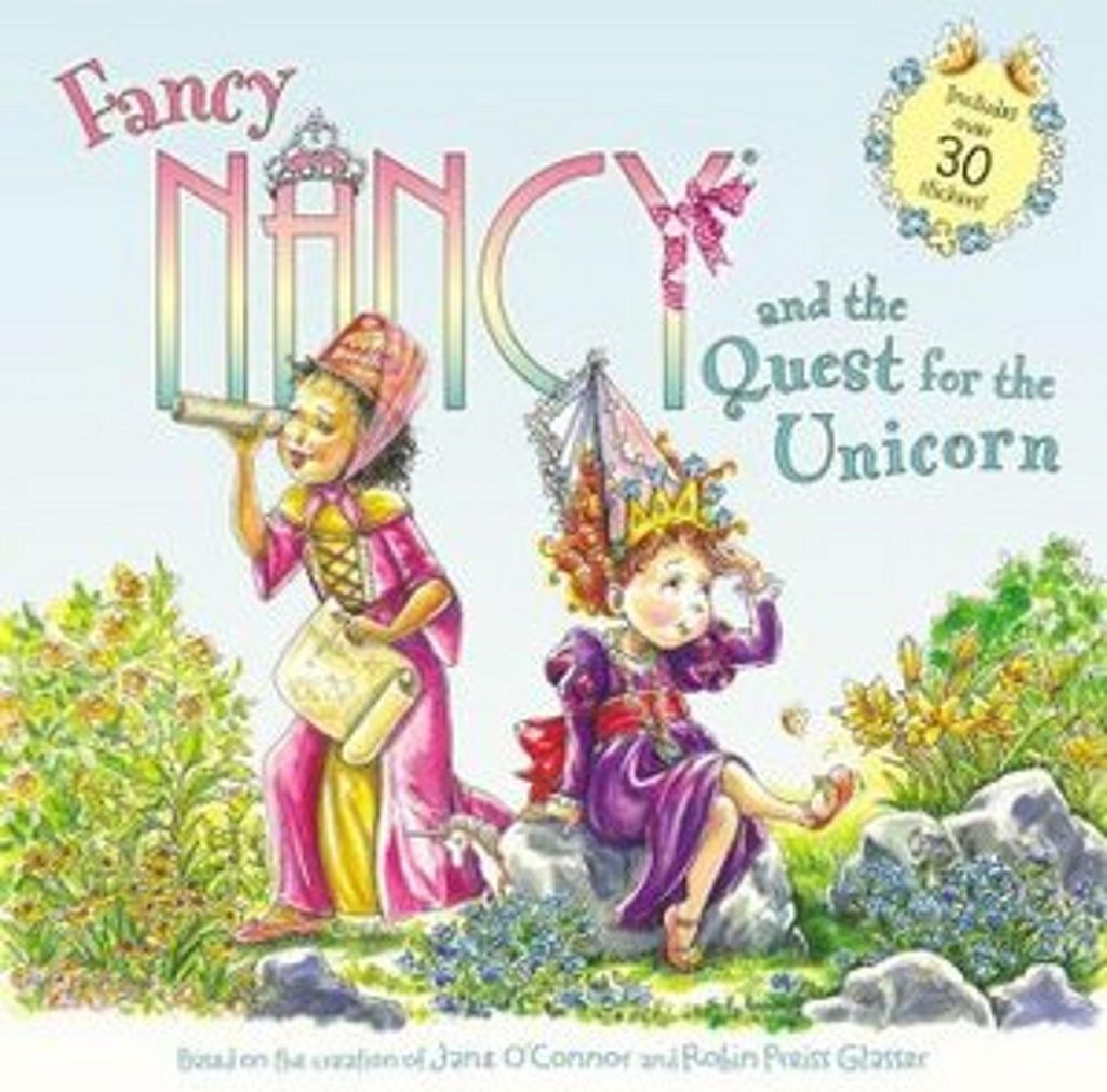 Fancy Nancy and the Quest for the Unicorn