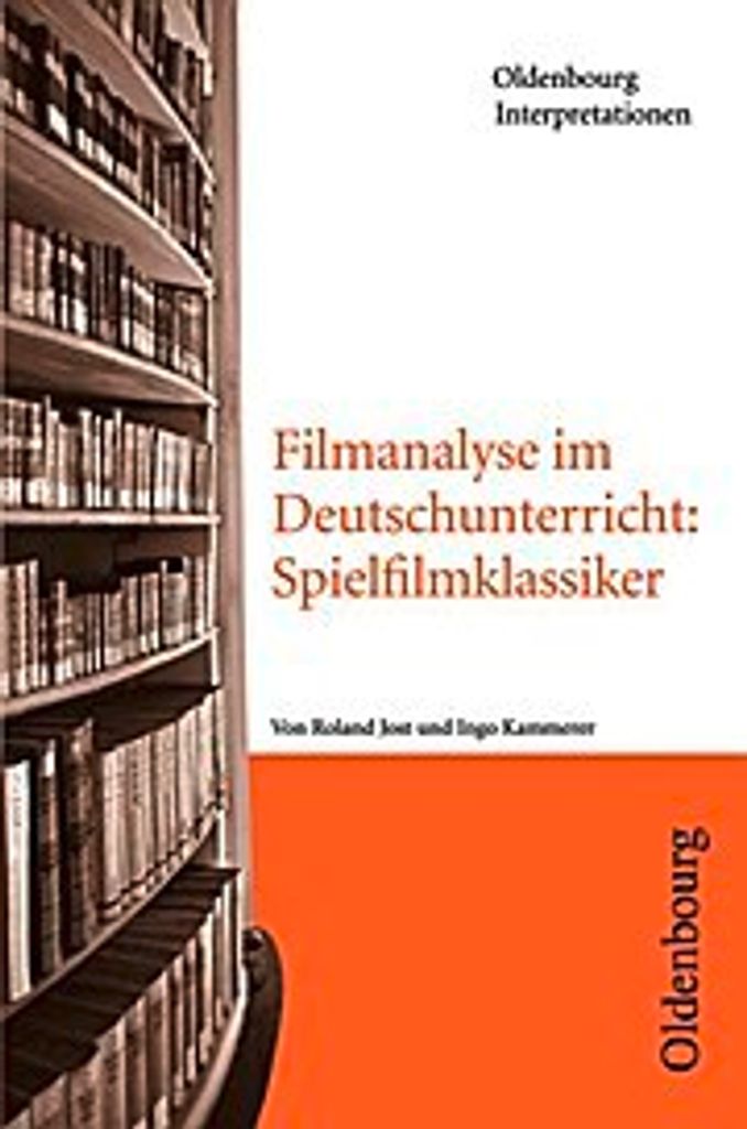 Filmanalyse im Deutschunterricht. Spielfilmklassiker