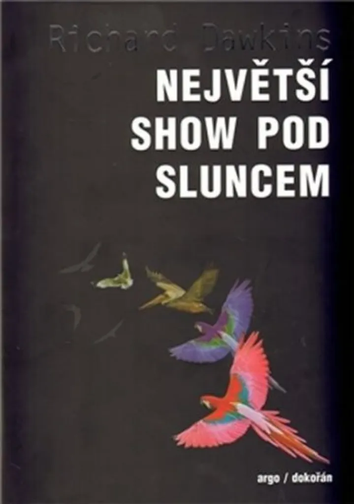 Livre Sciences Naturelles Richard Dawkins - Le Plus Grand Spectacle