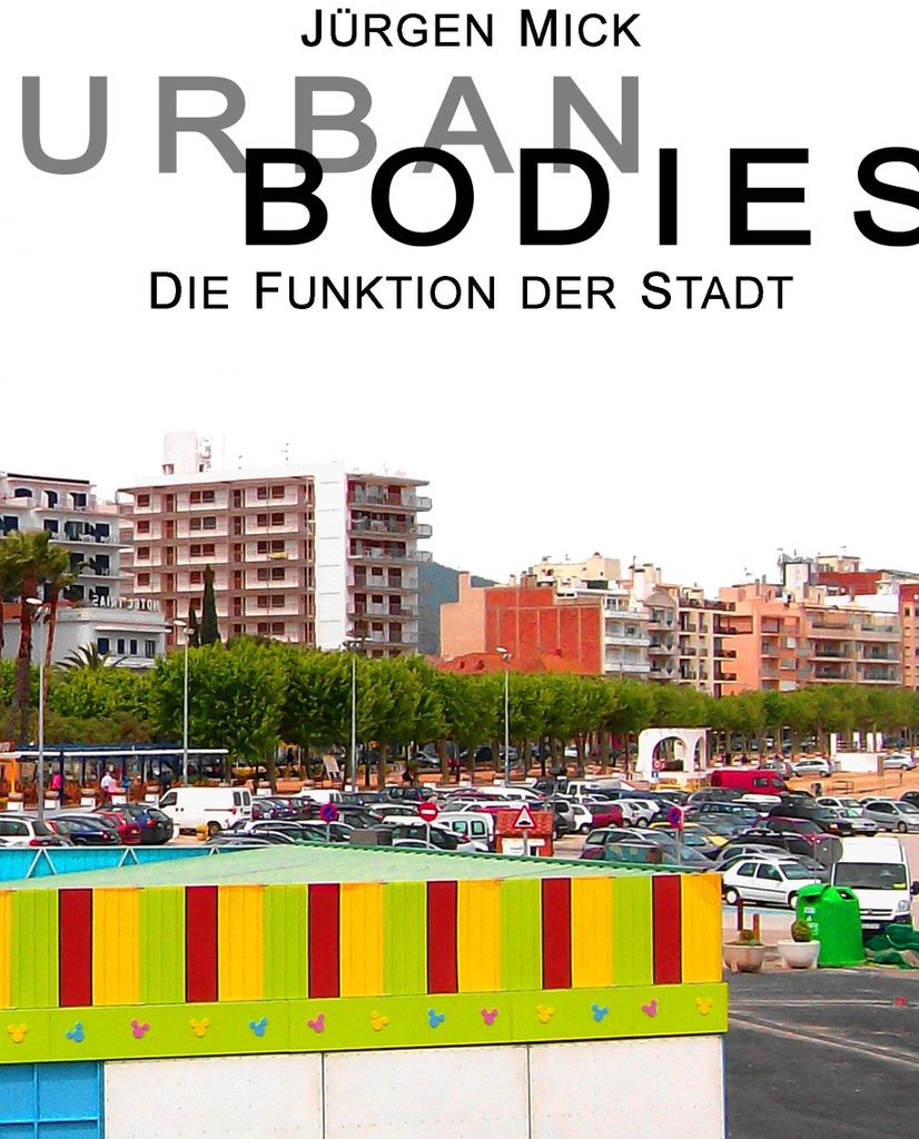 Urban Bodies.by Mick, Jurgen New .