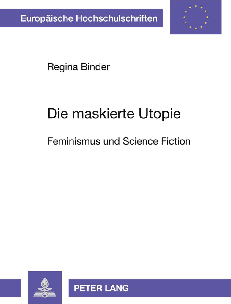 Die maskierte Utopie