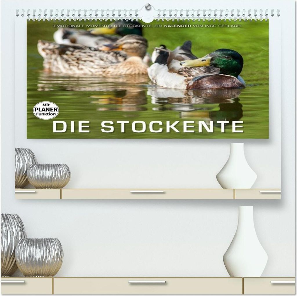 Emotionale Momente: Die Stockente. (hochwertiger Premium Wandkalender 2026 DIN A2 quer), Kunstdruck in Hochglanz