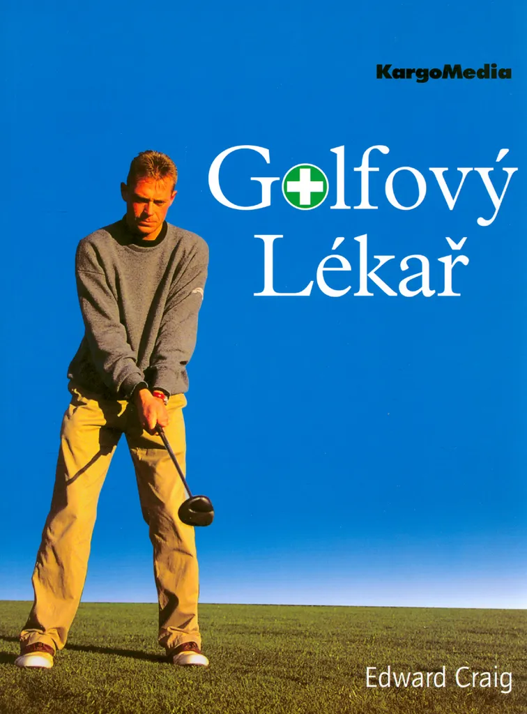 Guide Golfový lékař par Edward Craig : Jouer au golf sans douleur au dos